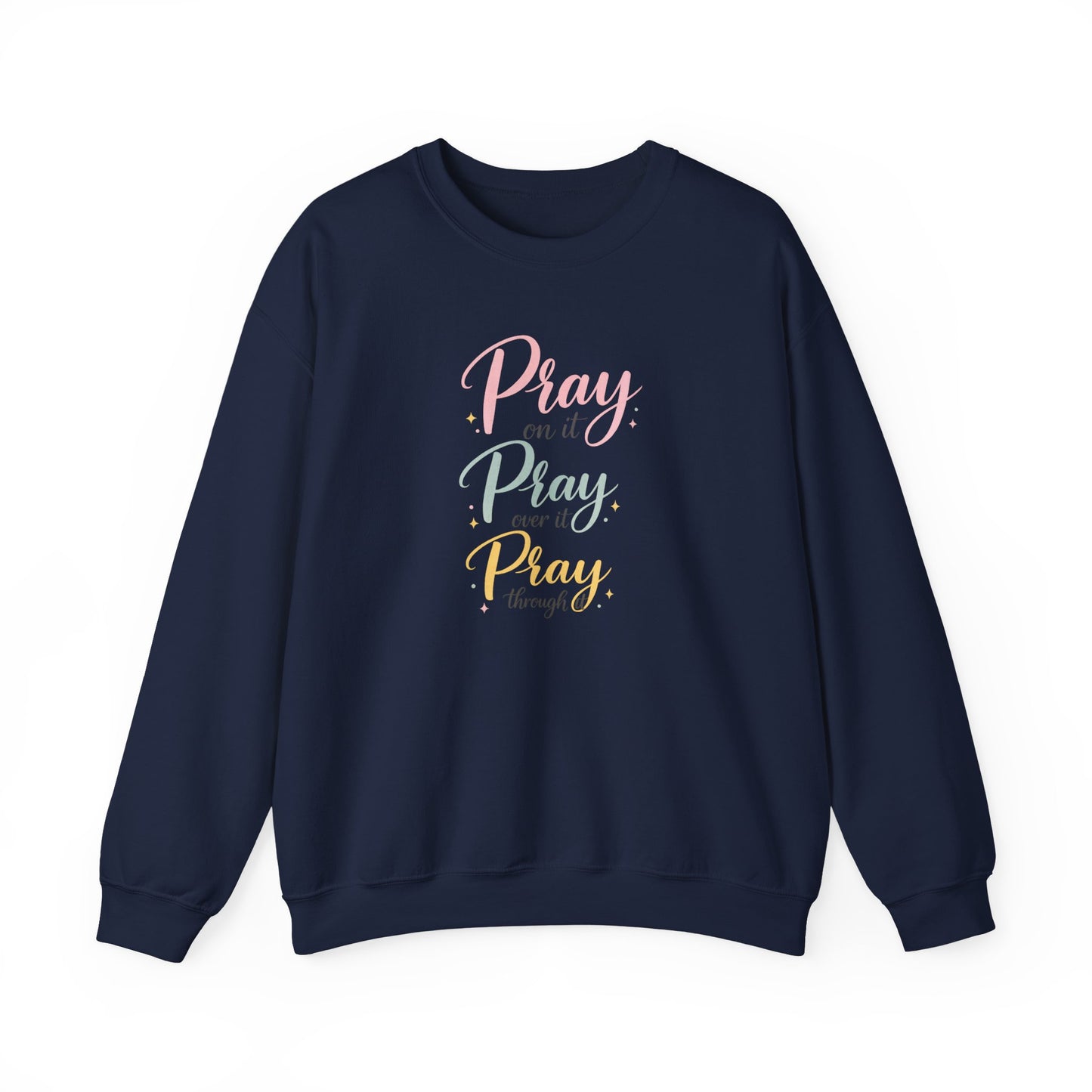 Pray On It Crewneck Sweatshirt