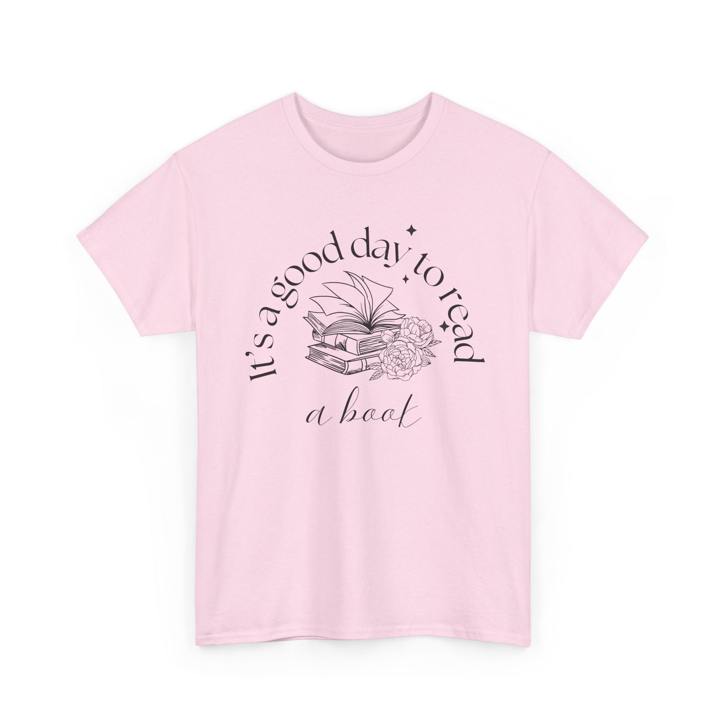 It's a good day to read a book T-Shirt — Classic Unisex Cotton Tee