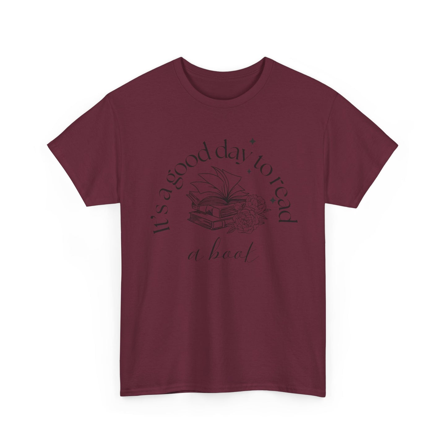 It's a good day to read a book T-Shirt — Classic Unisex Cotton Tee