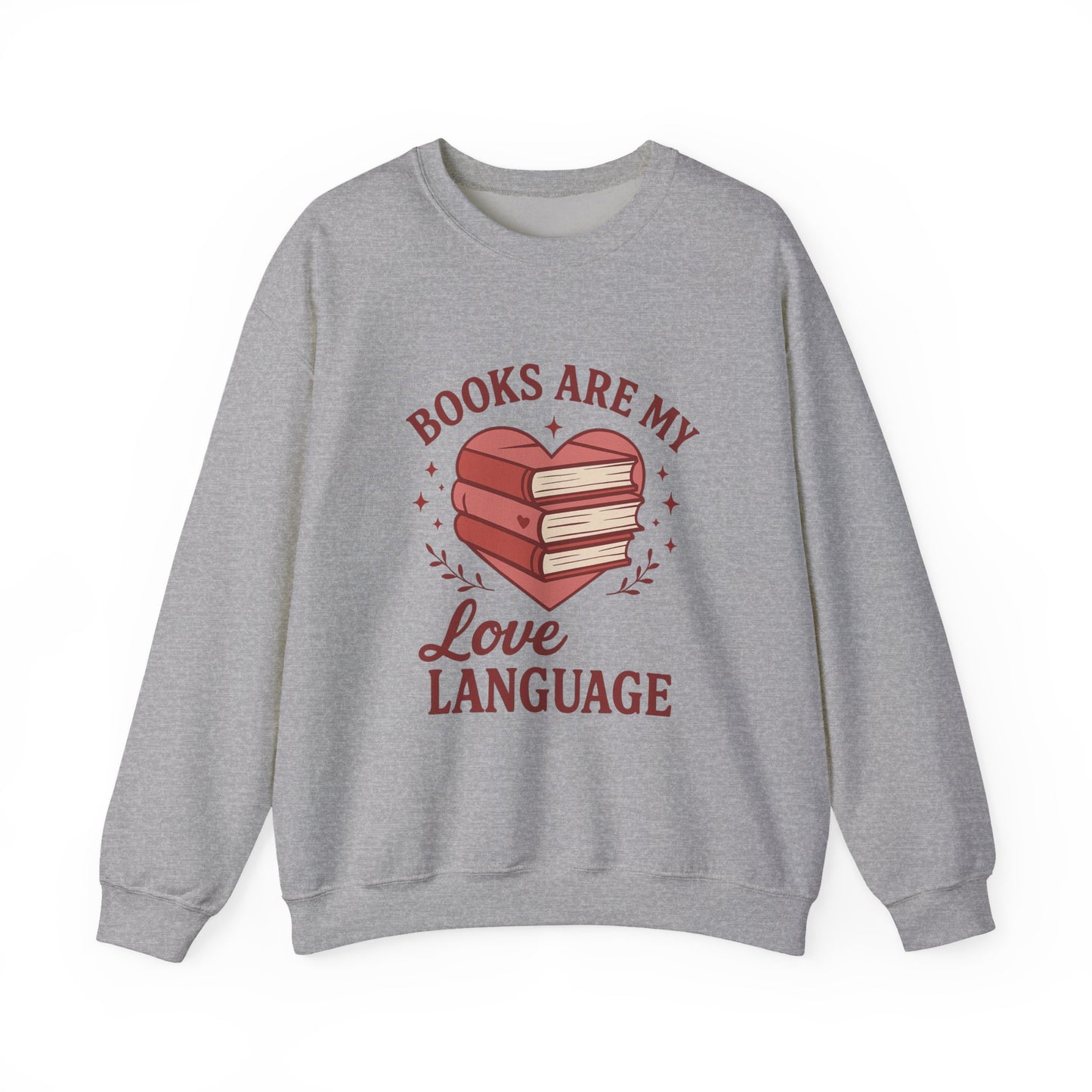 Books are my love language crewneck