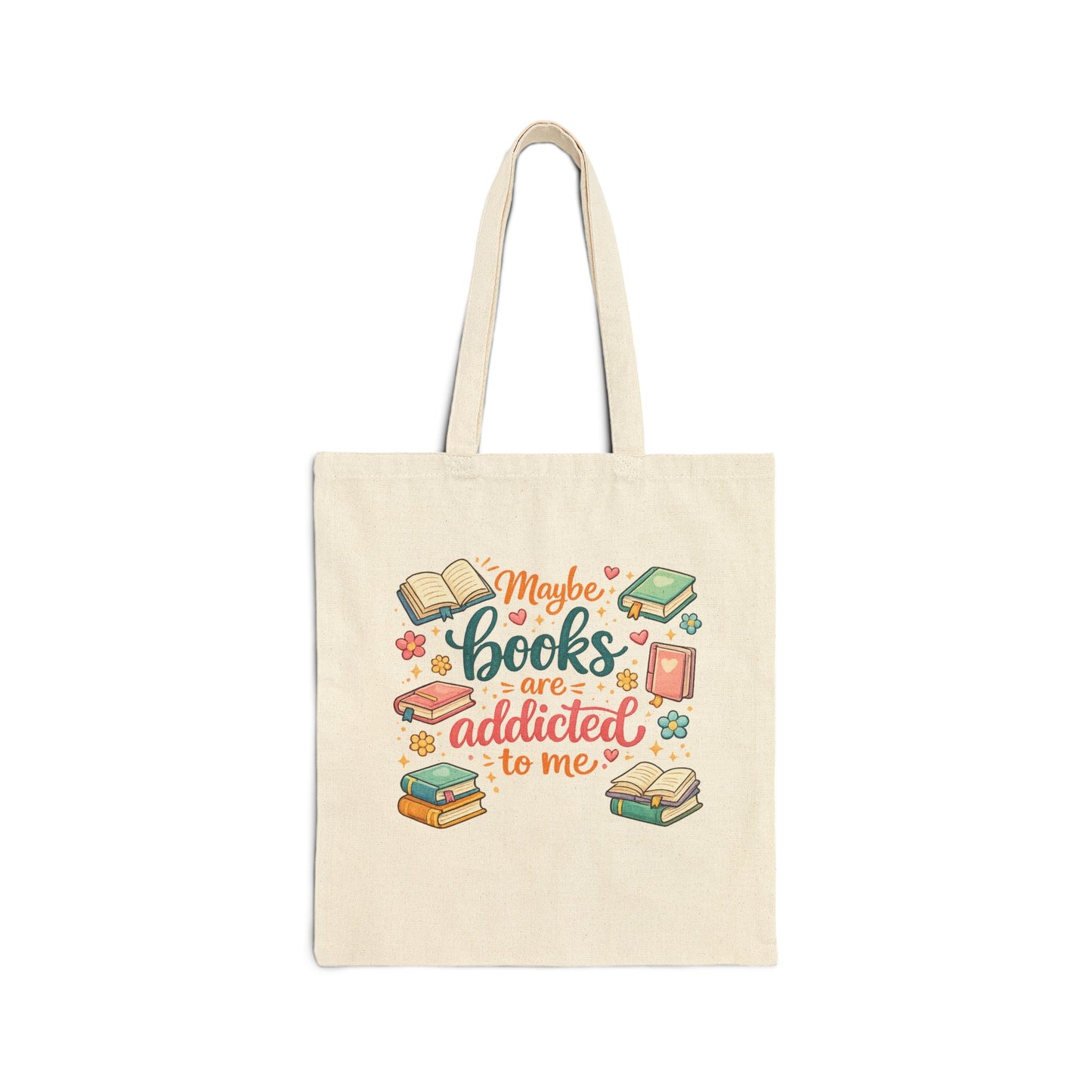 "Maybe Books Are Addicted to Me" Cute Book Lover Canvas Tote