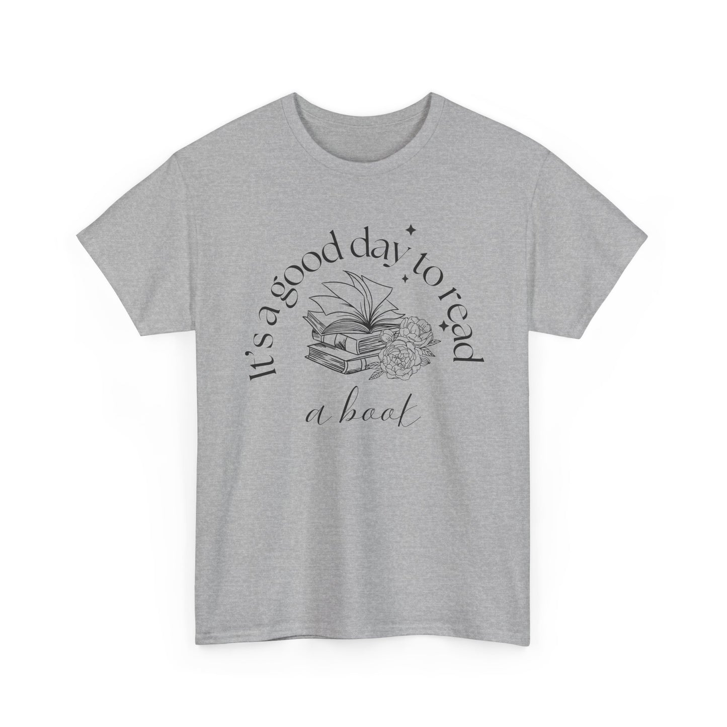 It's a good day to read a book T-Shirt — Classic Unisex Cotton Tee