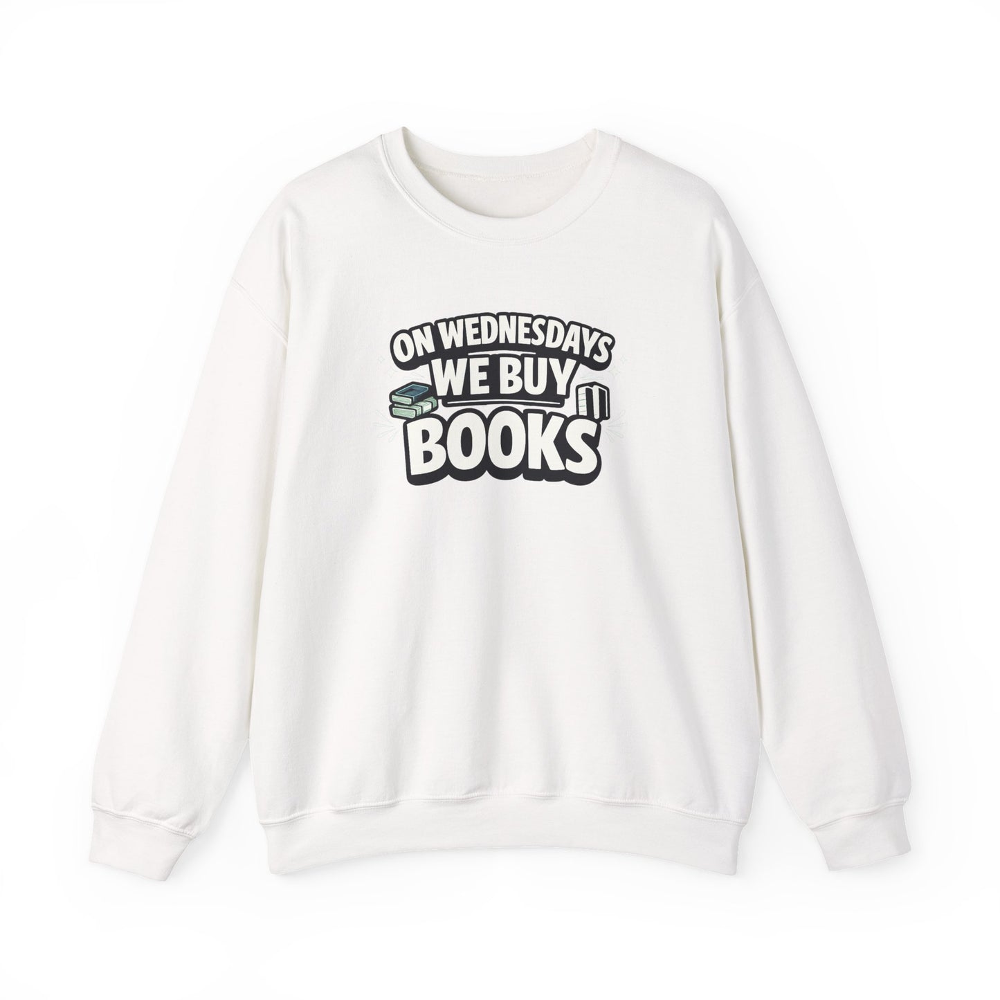 On Wednesdays We Buy Books Sweatshirt