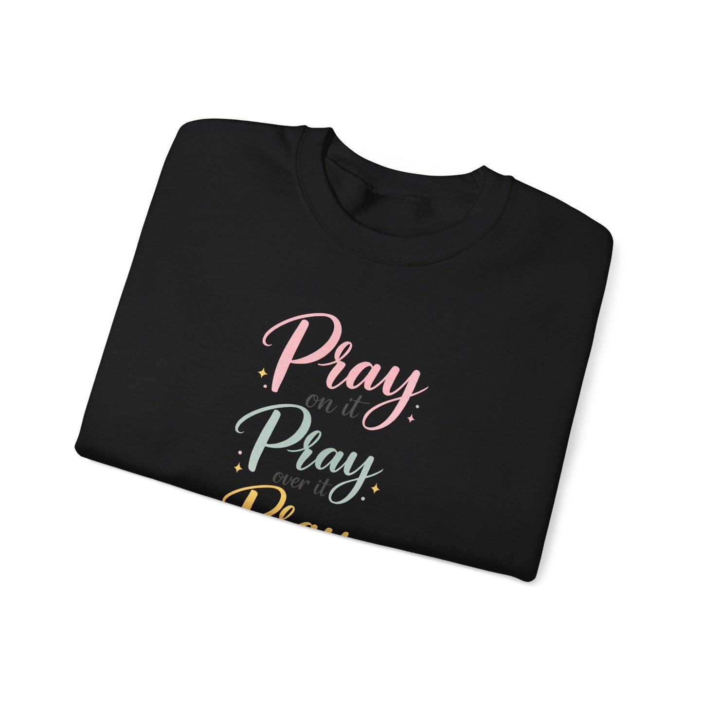 Pray On It Crewneck Sweatshirt
