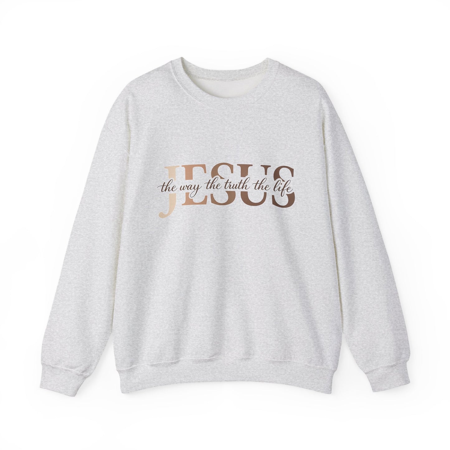 Jesus The Way The Truth The Life Crewneck Sweatshirt