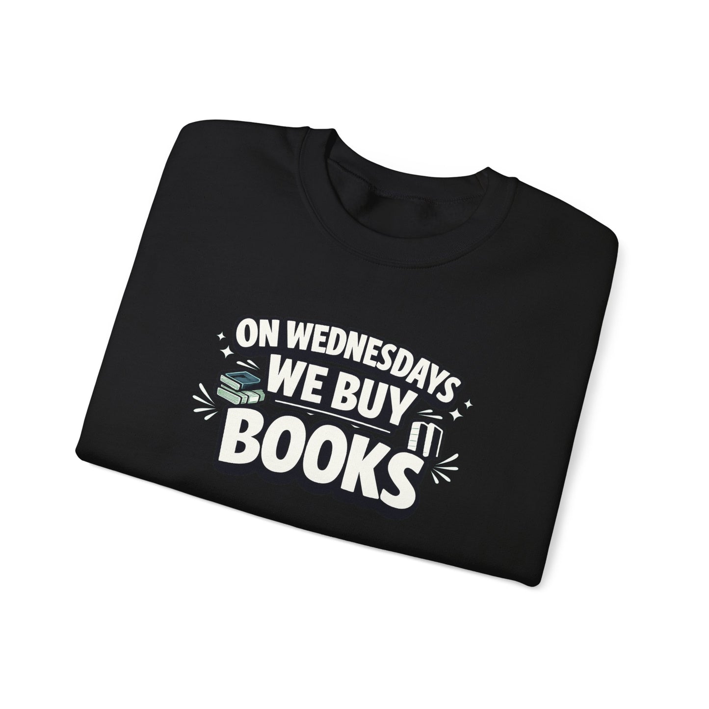 On Wednesdays We Buy Books Sweatshirt