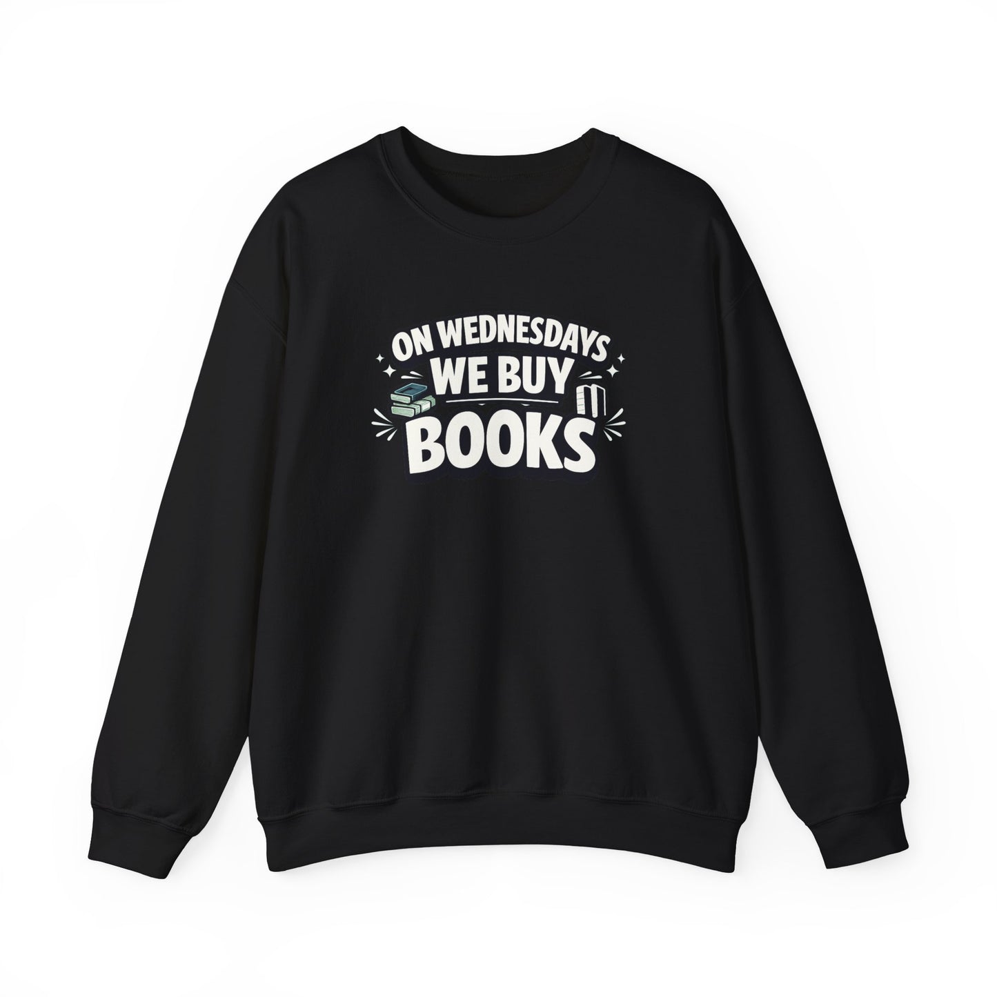 On Wednesdays We Buy Books Sweatshirt