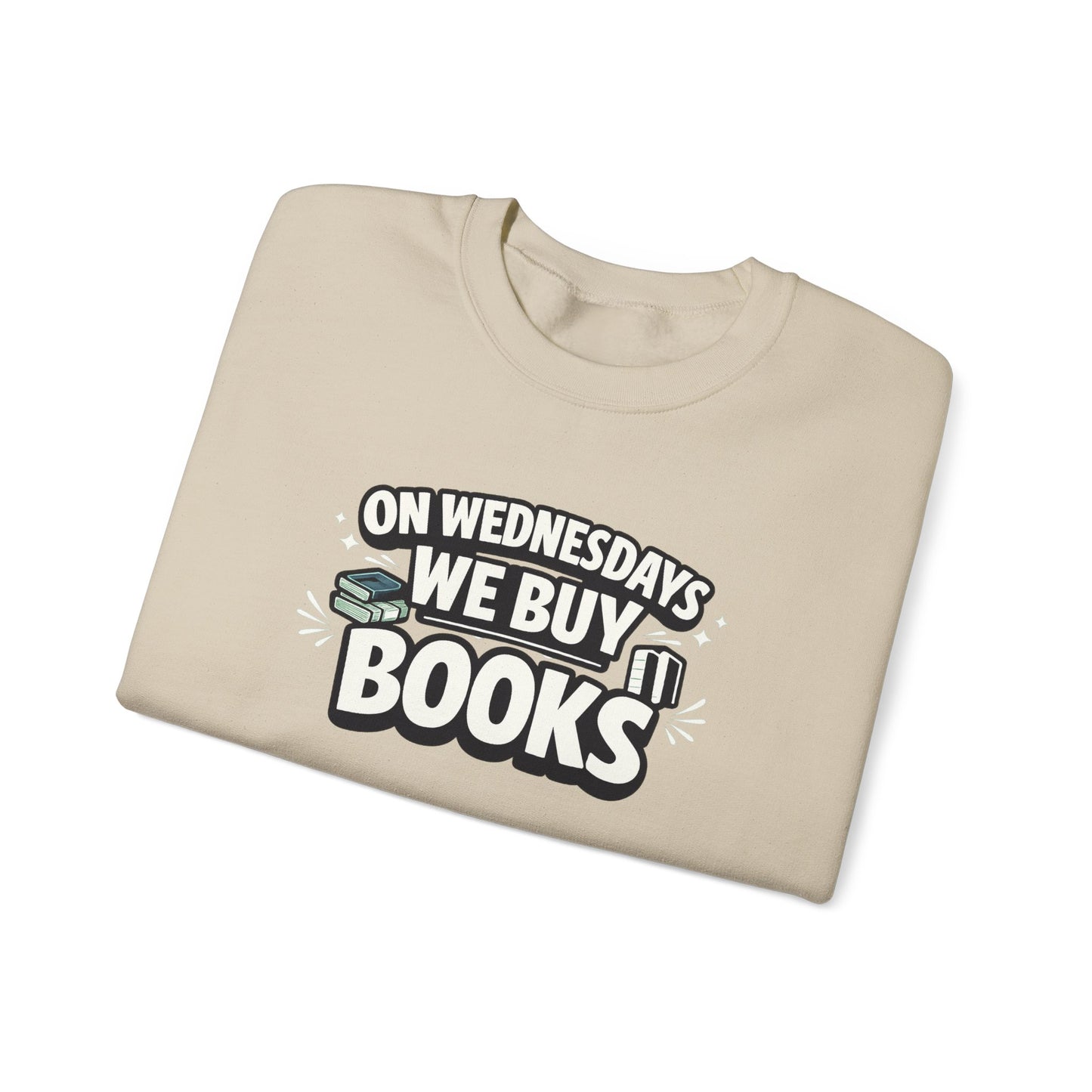 On Wednesdays We Buy Books Sweatshirt