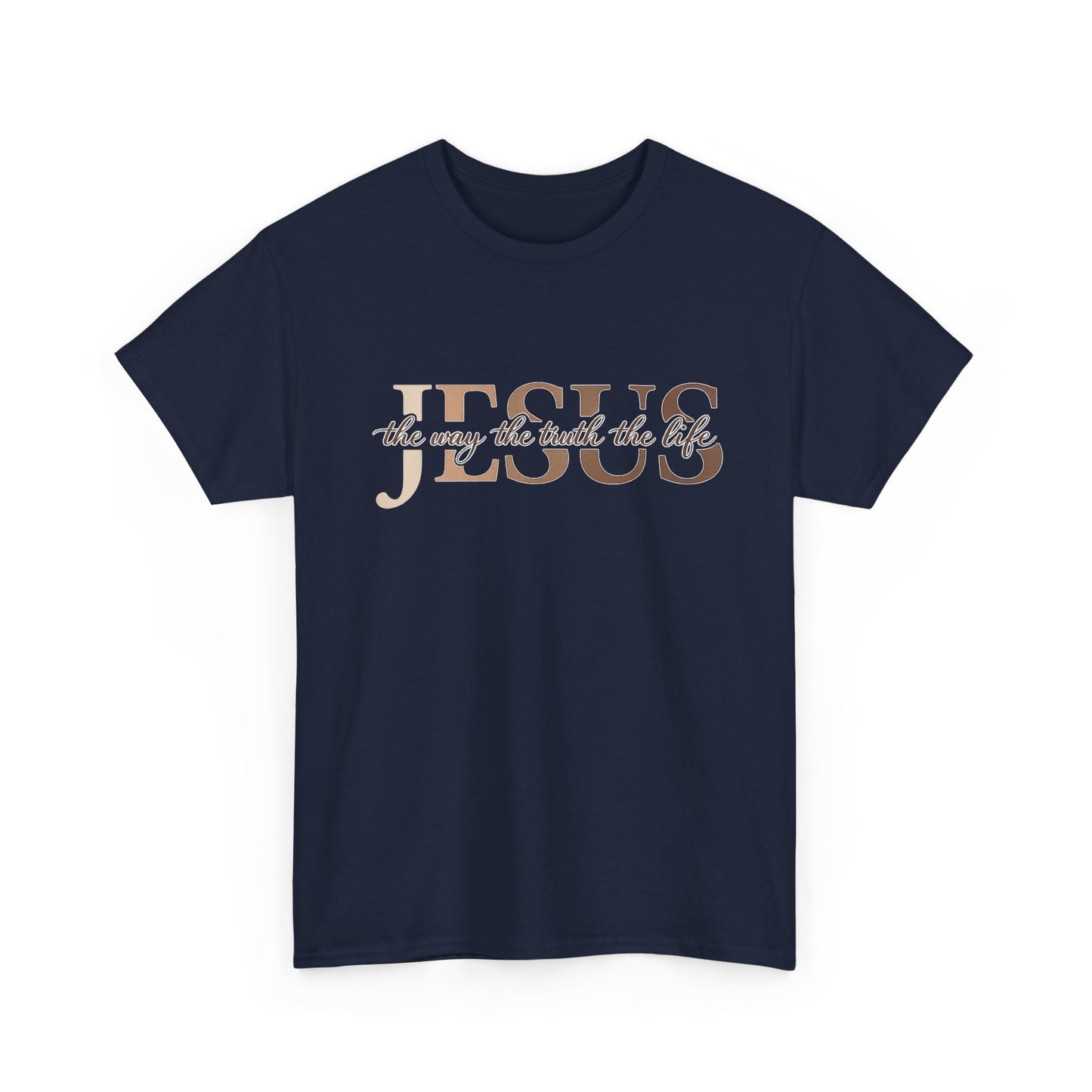 Jesus the way the truth the life T-Shirt