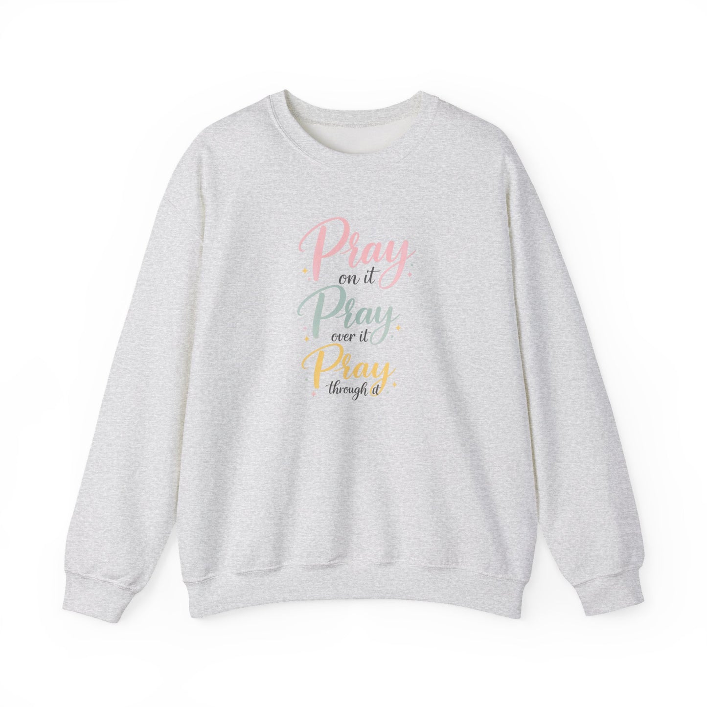 Pray On It Crewneck Sweatshirt